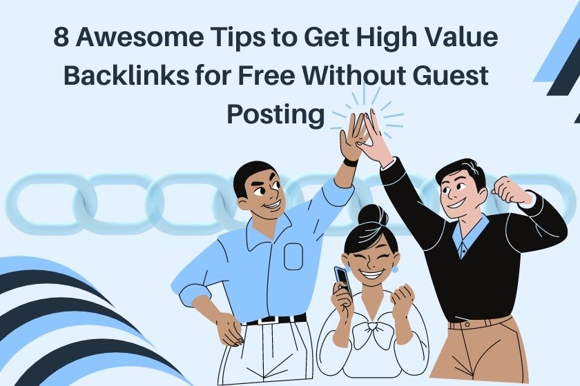 Get high value backlinks without guest posting