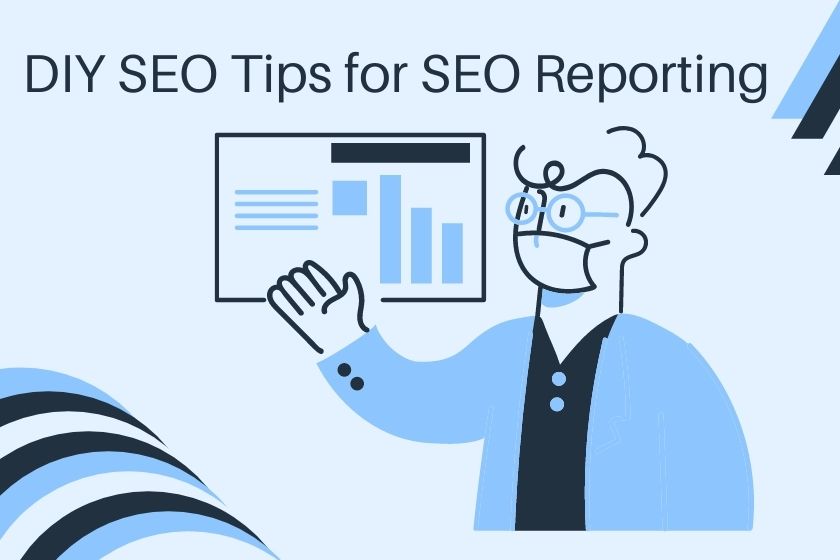 DIY SEO Tips for SEO Reporting