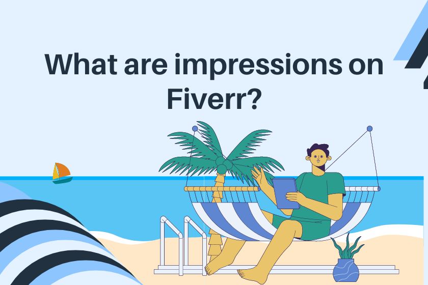 what-are-impressions-on-fiverr-and-how-to-get-more-of-them